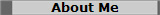 About Me